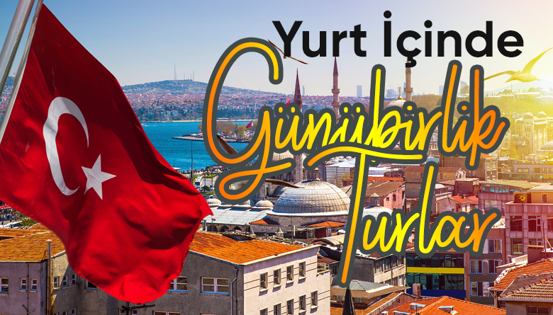 Günübirlik Turlar